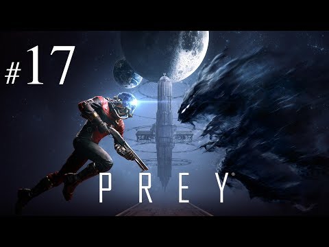 PREY (2017) PL #17 |  RESTART REAKTORA ATOMOWEGO