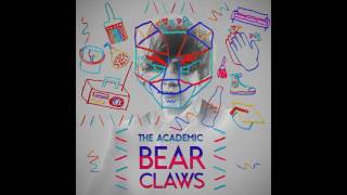 The Academic - Bear Claws (Official Audio)