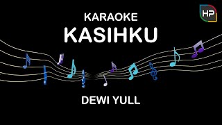 Download lagu karaoke Kasihku Dewi Yull Original Music #karaokesongs #originalmusic #karaokeversion #hendrapojex mp3
