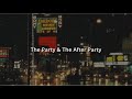 The Party The After Party Shortened The Weeknd Lyrics