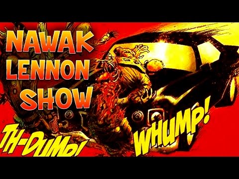 NAWAK LENNON SHOW : Road Of The Dead