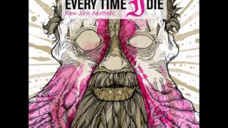 Every Time I Die - White Smoke 8-Bit