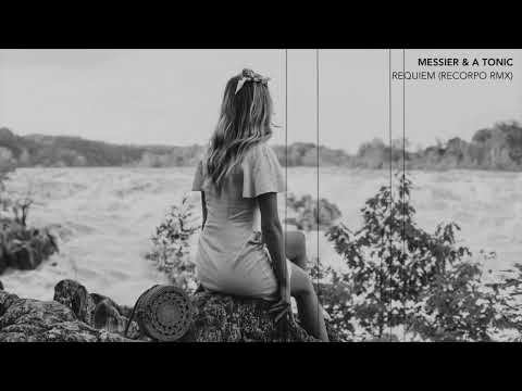 MESSIER & A TONIC - REQUIEM (RECORPO RMX)