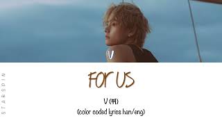 Download lagu 뷔 'For Us' 가사 | V 'For Us' Lyrics (Color Coded Lyrics) mp3