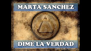 Dime La Verdad - Marta Sanchez