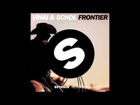 VINAI & SCNDL - Frontier (Original Mix)
