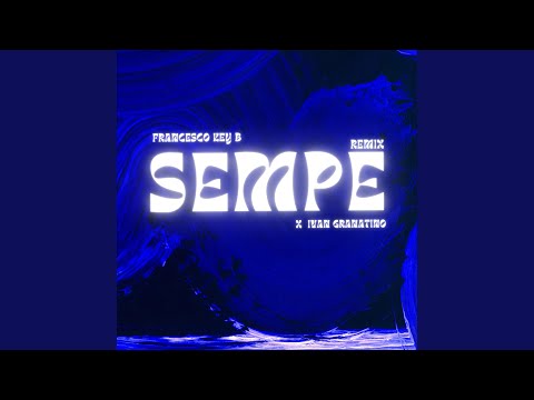 Sempe (Remix Version)
