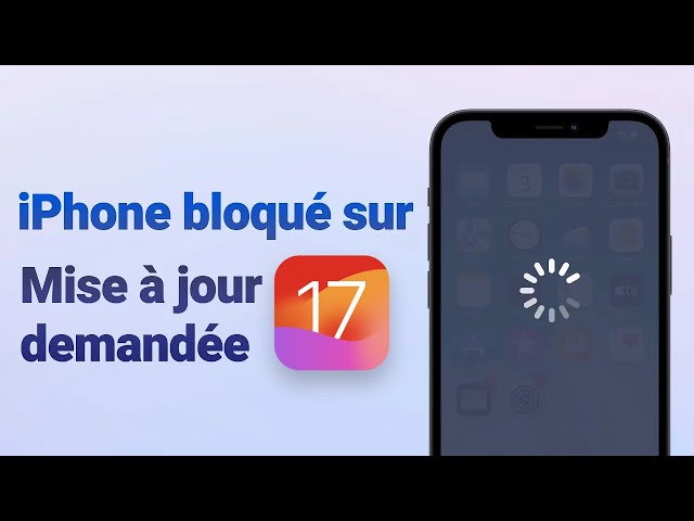 iPhone est bloqué sur la demande de mise à jour