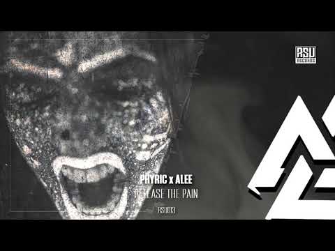 [RSU013] Phyric x Alee - Release the Pain