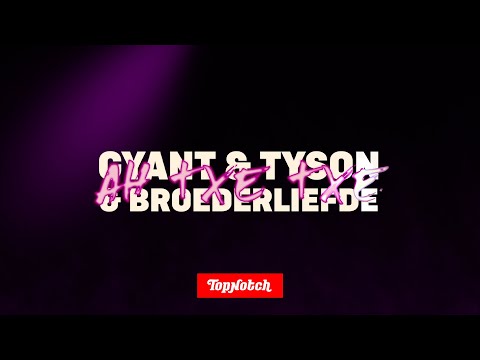GIANT & TYSON & Broederliefde - Ah Txe Txe (Lyric Video)