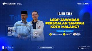 Download lagu Idjen Talk - LSDP Jawaban Persoalan Sampah Kota Malang? mp3 Download lagu Idjen Talk - LSDP Jawaban Persoalan Sampah Kota Malang? mp3