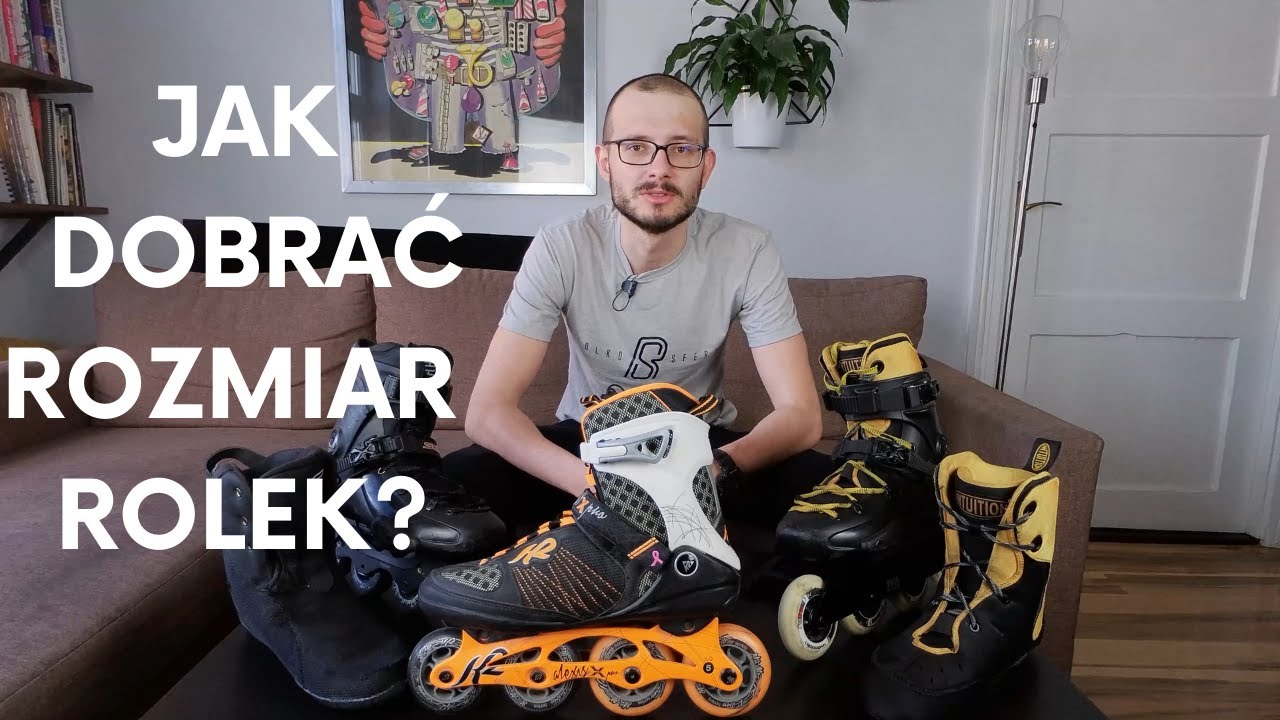 Jak prawidłowo dobrać rozmiar rolek