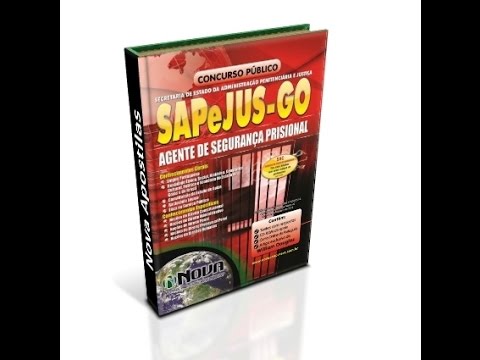 Apostila SAPeJUS Goiás 2015 - Agente de Segurança Prisional