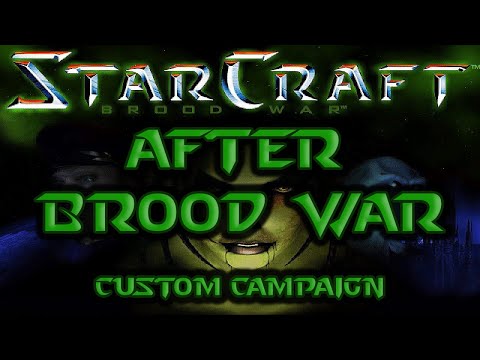 After Brood War | 2. Dominion Fury | Custom Campaign | StarCraft: Brood War