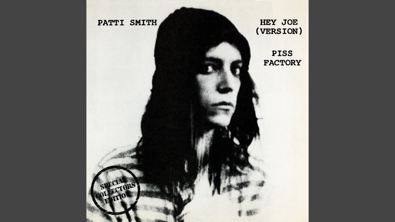 Patti Smith - Piss Factory