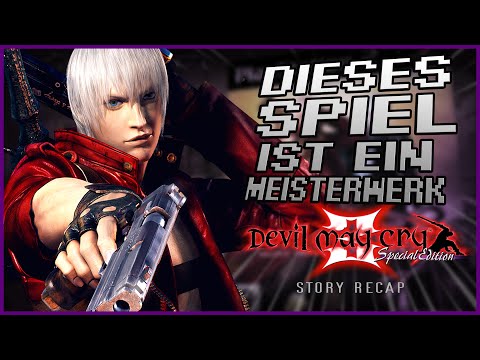 Auch TEUFEL können WEINEN!!! - Der Devil May Cry 3 : STORY RECAP!!