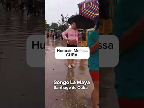 🇨🇺 Huracán Melissa CUBA, Songo La MayaSantiago de Cuba 🇨🇺