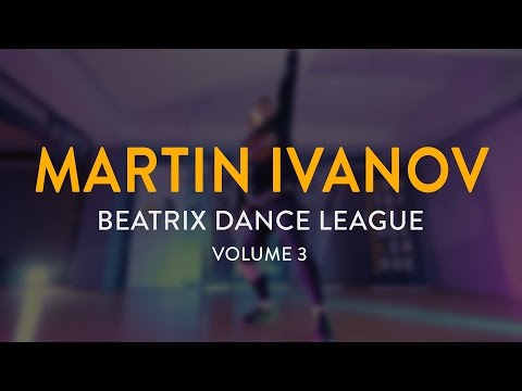 Martin Ivanov - Beatrix Dance League