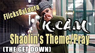 Shaolin&#39;s theme Pray (The Get Down) | K.Cam | A Dance video from FlicksByLaura