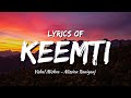 Keemti Mission Raniganj Lyrics Vishal Mishra 7moods Lyrical Production