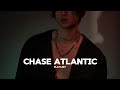 Chase Atlantic Playlist
