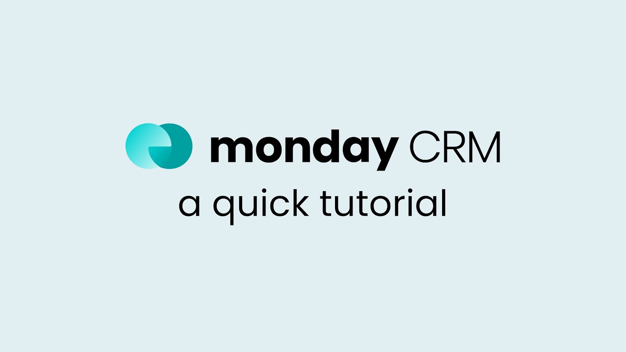 monday CRM overview | monday.com tutorials