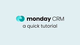 monday CRM overview | monday.com tutorials