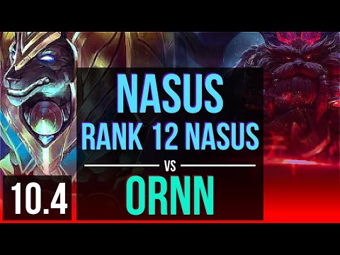 NASUS vs ORNN (TOP) | Rank 12 Nasus, 1000+ games, KDA 8/2/8, Godlike | EUW Master | v10.4