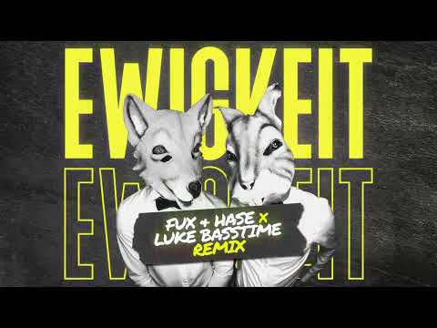 erobé x Lyfrix - EWIGKEIT (Fux & Hase x Luke Basstime Remix)
