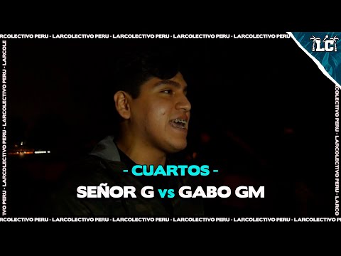 SEÑOR G vs GABO GM - Cuartos | Larcolectivo: Multiverse (Fecha 9)