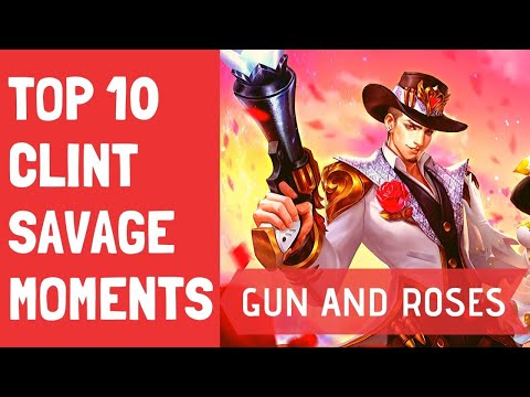 TOP 10 Clint Savage Moments : Mobile Legends Savage : Clint Savage
