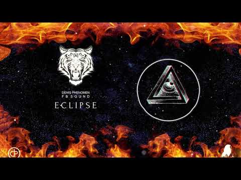 FEARSTbea†s X Denis Phenomen - ECLIPSE