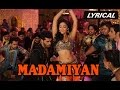 Madamiyan | Full Song with Lyrics | Tevar 