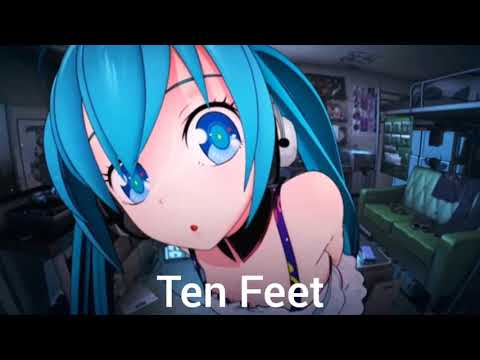 Nightcore - Ten Feet (Curio ft. Lucy)