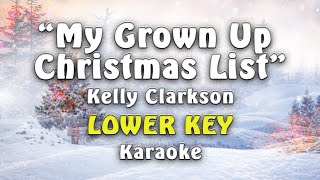 Kelly Clarkson - My Grown Up Christmas List (LOWER KEY)