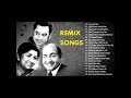 Rajesh Khanna Hit Songs Remix || Kishore Kumar || Mohammad Rafi Songs