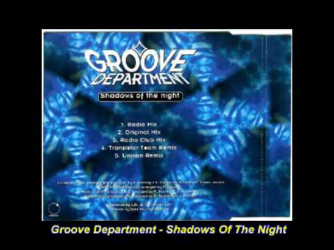 Groove Department - Shadows Of The Night (Transistor Team Mix)