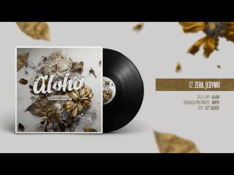 02. Aloha - Zera, jedynki / prod. Hakim,  scr. Dj Cut Haloon