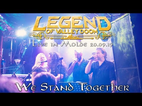 Legend of Valley Doom - We Stand Together (Live 4K Video)