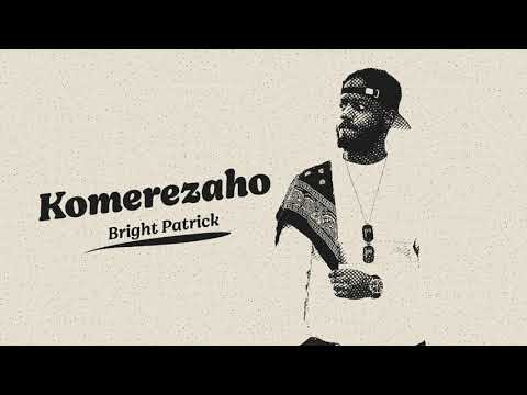 Komerezaho - Dominic Ashimwe feat Bright (Official Audio)