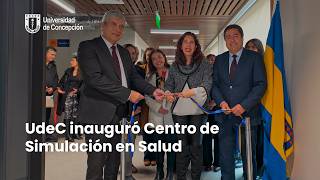 Universidad de Concepción inauguró Centro de Simulación en Salud
