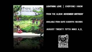 Lightning Love - Everyone I Know [Audio]