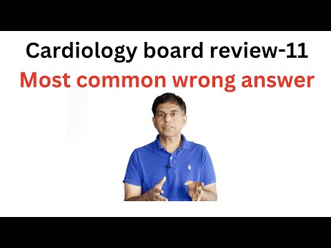 BOARD REVIEW- CARDIOLOGY-CONCEPT:11, By Dr. PRAMIL CHERIYATH MD, MS, FACP, SQIL(Harvard)