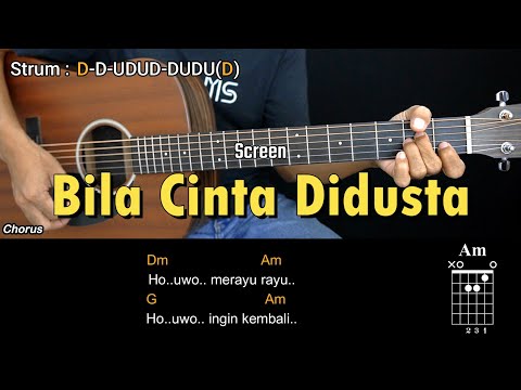Bila Cinta Didusta - Screen | Tutorial Chord Gitar Mudah dan Lirik