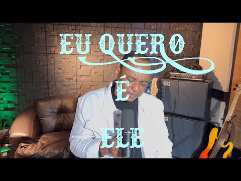 CANTOR JOSÉ CLÁUDIO ( EU QUERO É ELE )