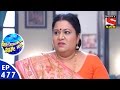 Badi Door Se Aaye Hain बड़ी दूर से आये है Episode 477 6th April 2016