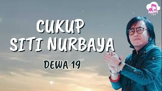 Download lagu Dewa 19 ~ Cukup Siti Nurbaya ~ Happy Lirik mp3 Download lagu Dewa 19 ~ Cukup Siti Nurbaya ~ Happy Lirik mp3