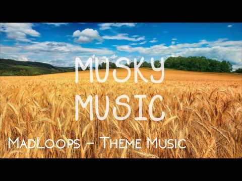 MadLoops - Theme Music
