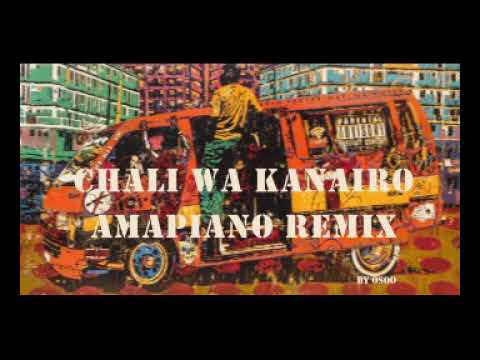 Chali wa Kanairo Amapiano remix