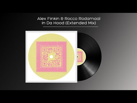 Alex Finkin & Rocco Rodamaal - In Da Hood (Extended Mix)